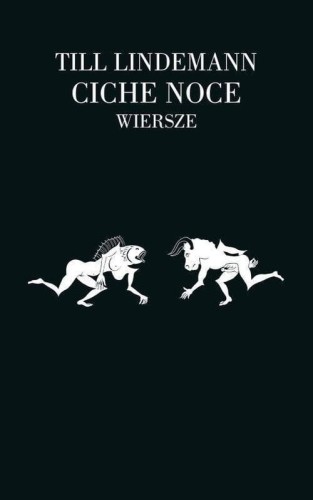 Ciche Noce - Wiersze, Till Lindemann
