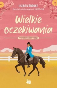 RANCZO GOLDEN HORSE T.1 WIELKIE OCZEKIWANIA