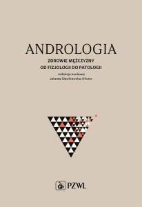 ANDROLOGIA. ZDROWIE MĘŻCZYZNY OD FIZJOLOGII DO...