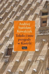 TOLEDO I INNE PRZYGODY W KASTYLII