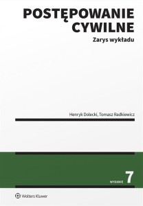 POSTĘPOWANIE CYWILNE. ZARYS WYKŁADU W.7