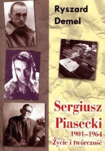 SERGIUSZ PIASECKI 1901-1964 R.DEMEL, RYSZARD DEMEL
