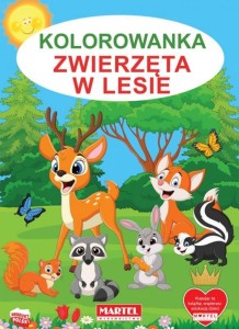 KOLOROWANKA. ZWIERZĘTA W LESIE, PRACA ZBIOROWA