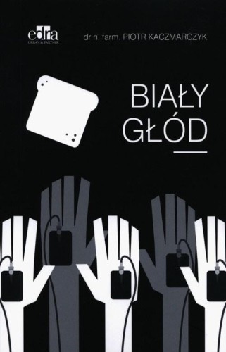 Biały głód, Piotr Kaczmarczyk