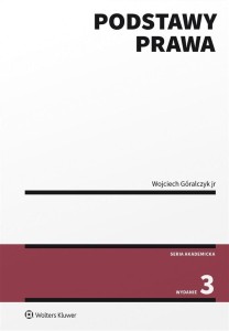 PODSTAWY PRAWA W.3, WOJCIECH GÓRALCZYK