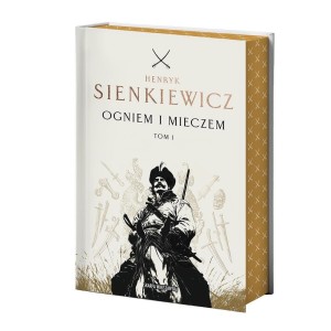 OGNIEM I MIECZEM T.1 (BARWIONE BRZEGI)