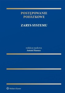 POSTĘPOWANIE PODATKOWE. ZARYS SYSTEMU