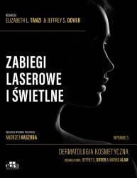 ZABIEGI LASEROWE I ŚWIETLNE. DERMATOLOGIA KOSMET.