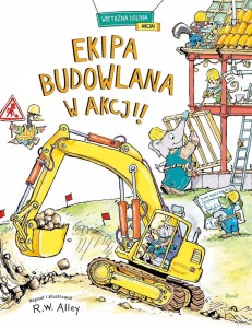 EKIPA BUDOWLANA W AKCJI, R.W. ALLEY