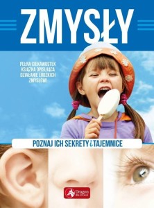 SEKRETY I TAJEMNICE. ZMYSŁY