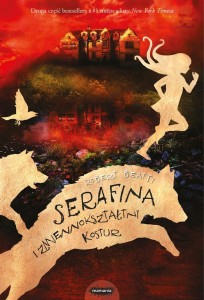 SERAFINA I ZMIENNOKSZTAŁTNY KOSTUR, ROBERT BEATTY
