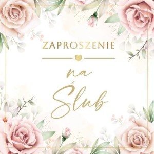 ZAPROSZENIE ŚLUB (10SZT)