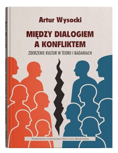 Między dialogiem a konfliktem, Artur Wysocki