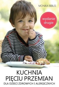 KUCHNIA PIĘCIU PRZEMIAN DLA DZIECI ZDROWYCH... W.2