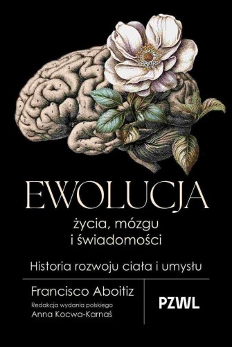 Ewolucja życia, mózgu i świadomości