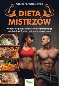 DIETA MISTRZÓW. KOMPLETNY PLAN ŻYWIENIOWY...