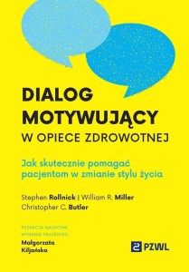 DIALOG MOTYWUJĄCY W OPIECE ZDROWOTNEJ