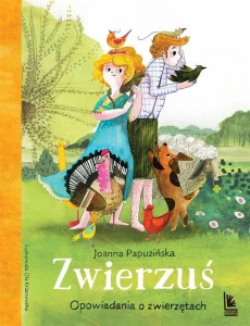 ZWIERZUŚ, OPOWIADANIA O ZWIERZĘTACH