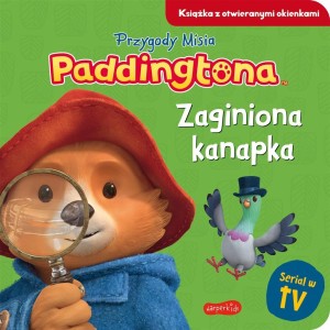 PRZYGODY MISIA PADDINGTONA. ZAGINIONA KANAPKA