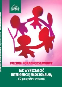 JAK WYKSZTAŁCIĆ INTELIGENCJĘ EMOCJONALNĄ PONADPOD.