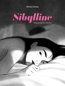 SIBYLLINE. WSPOMNIENIA ESKORTKI, SIXTINE DANO