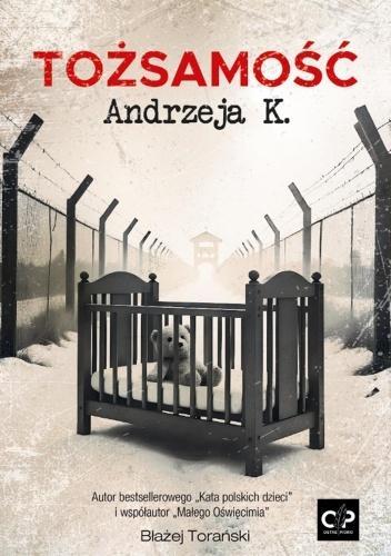 Tożsamość Andrzeja K., Błażej Torański