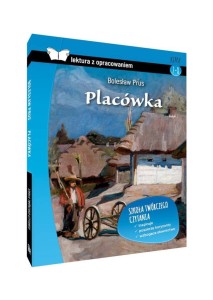 PLACÓWKA. Z OPRACOWANIEM BR, BOLESŁAW PRUS