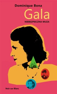 GALA. NIEBEZPIECZNA MUZA