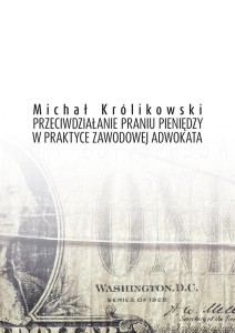 PRZECIWDZIAŁANIE PRANIU PIENIĘDZY W PRAKTYCE...