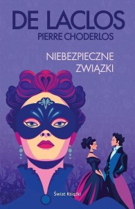 NIEBEZPIECZNE ZWIĄZKI, PIERRE CHODERLOS DE LACLOS
