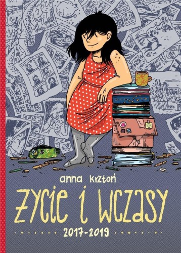 Życie i wczasy. 2017-2019, Anna Krztoń