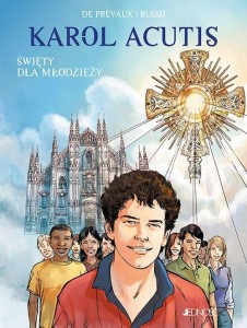 KAROL ACUTIS. ŚWIĘTY DLA MŁODZIEŻY