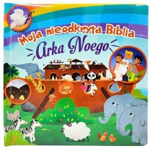 MOJA NIEODKRYTA BIBLIA. ARKA NOEGO