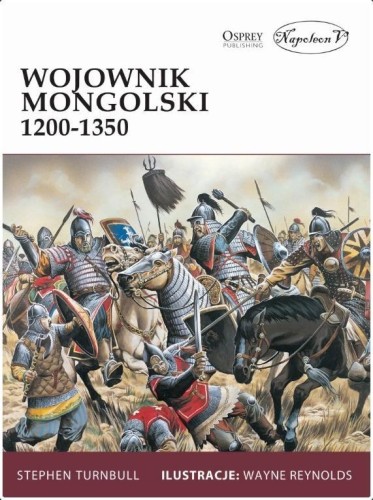 Wojownik mongolski 1200-1350, Stephen Turnbull