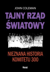 TAJNY RZĄD ŚWIATOWY, JOHN COLEMAN