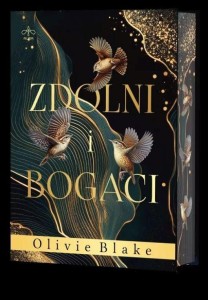 ZDOLNI I BOGACI, OLIVIE BLAKE