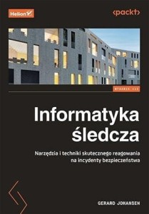 INFORMATYKA ŚLEDCZA. NARZĘDZIA I TECHNIKI...W.3
