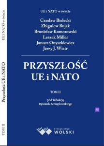 PRZYSZŁOŚĆ UE I NATO T.3, PRACA ZBIOROWA