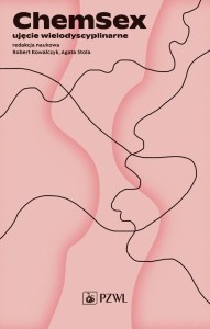 CHEMSEX. UJĘCIE WIELODYSCYPLINARNE