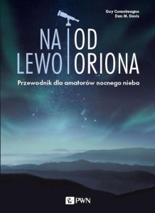 NA LEWO OD ORIONA, GUY CONSOLMAGNO, DAN M. DAVIS