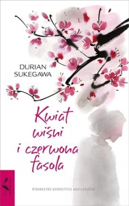 KWIAT WIŚNI I CZERWONA FASOLA, DURIAN SUKEGAWA