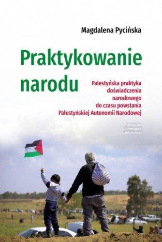 Praktykowanie narodu, Magdalena Pycińska