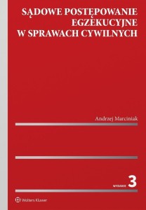 SĄDOWE POSTĘPOWANIE EGZEKUCYJNE W SPRAWACH...