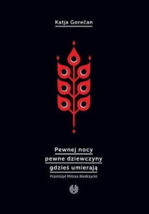 PEWNEJ NOCY PEWNE DZIEWCZYNY GDZIEŚ UMIERAJĄ