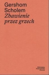 ZBAWIENIE PRZEZ GRZECH, SCHOLEM GERSOM