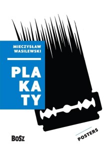 PLAKATY, MIECZYSŁAW WASILEWSKI