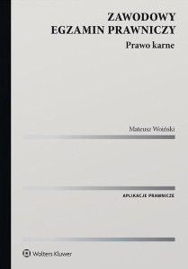 ZAWODOWY EGZAMIN PRAWNICZY. PRAWO KARNE