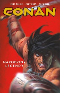 CONAN T.1 NARODZINY LEGENDY W.2023, PRACA ZBIOROWA