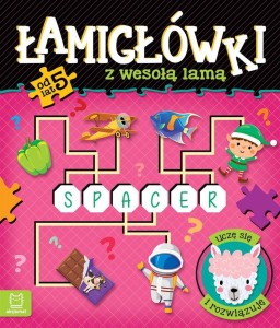 ŁAMIGŁÓWKI Z WESOŁĄ LAMĄ. UCZĘ SIĘ I ROZWIĄZUJĘ