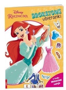 DISNEY KSIĘŻNICZKA. BROKATOWE UBIERANKI